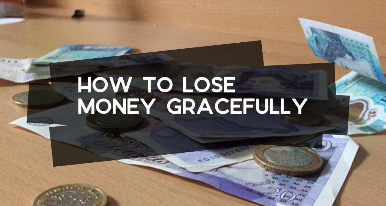 The Fastest Ways to Lose All Your Money